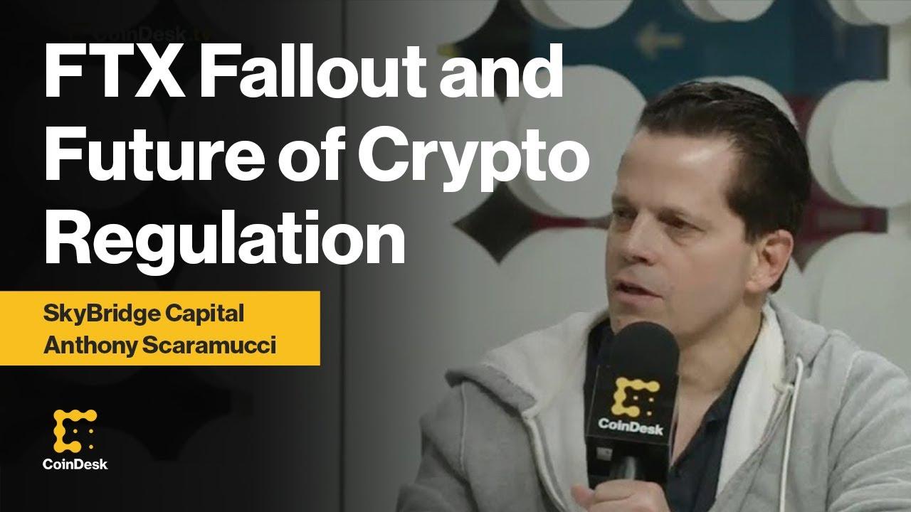 Anthony Scaramucci on FTX Fallout and Future of Crypto Regulation